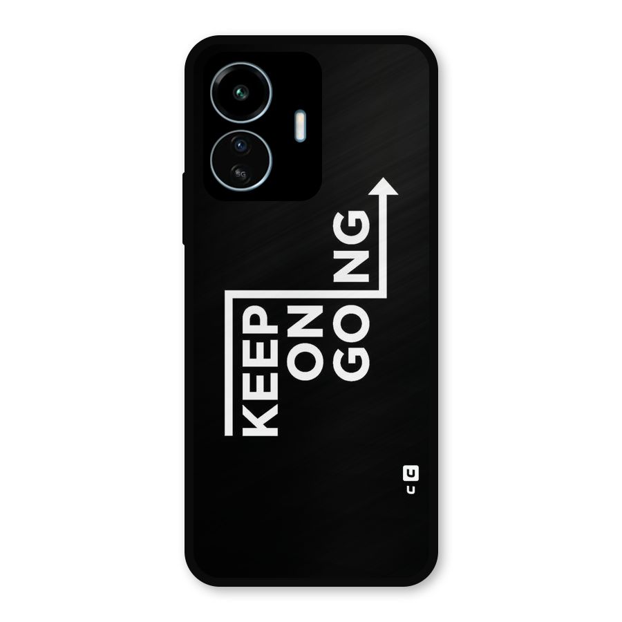 Keep On Going Metal Back Case for vivo iQOO Z6 Lite 5G