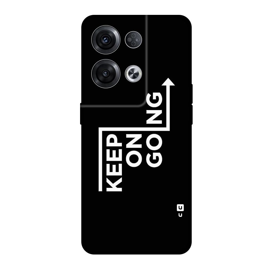 Keep On Going Original Polycarbonate Back Case for Oppo Reno8 Pro 5G