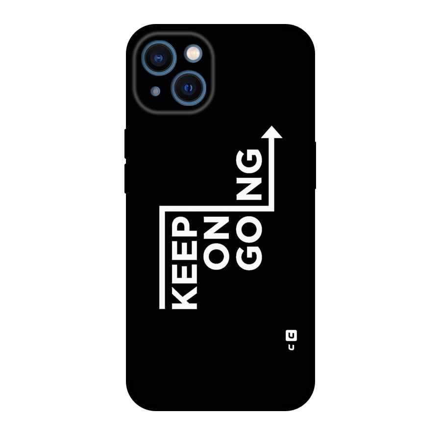Keep On Going Original Polycarbonate Back Case for iPhone 13