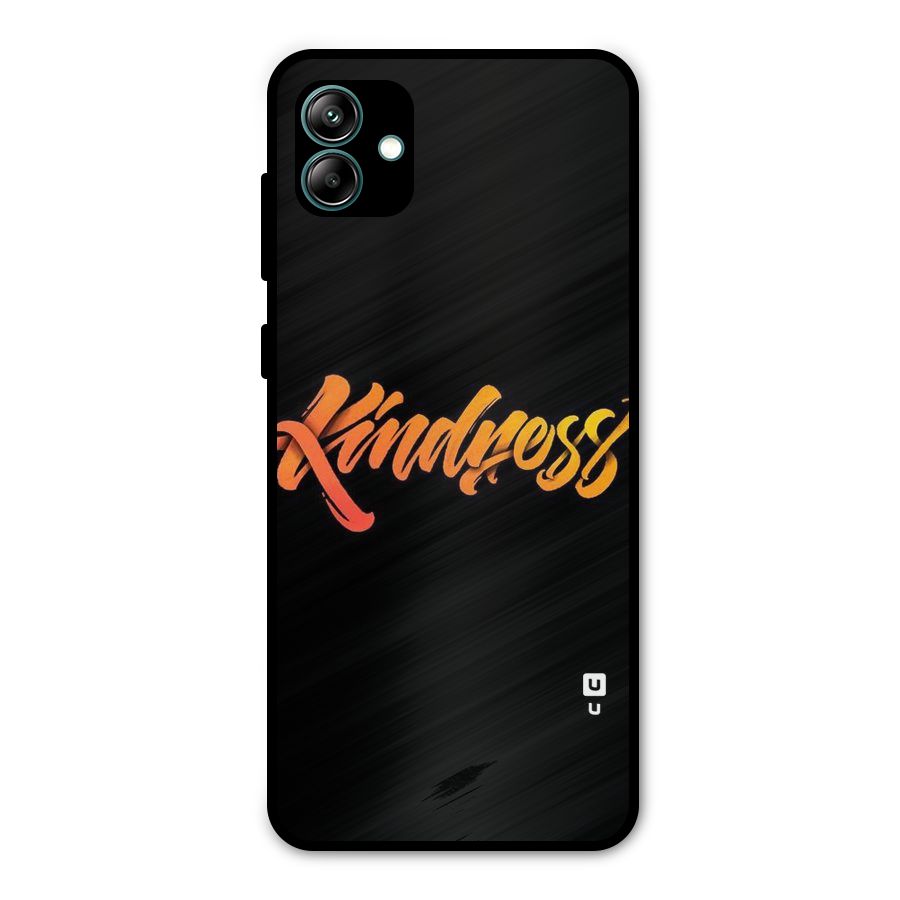 Kindness Metal Back Case for Galaxy A04