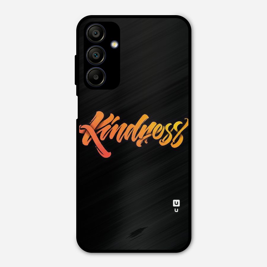 Kindness Metal Back Case for Galaxy A15 5G