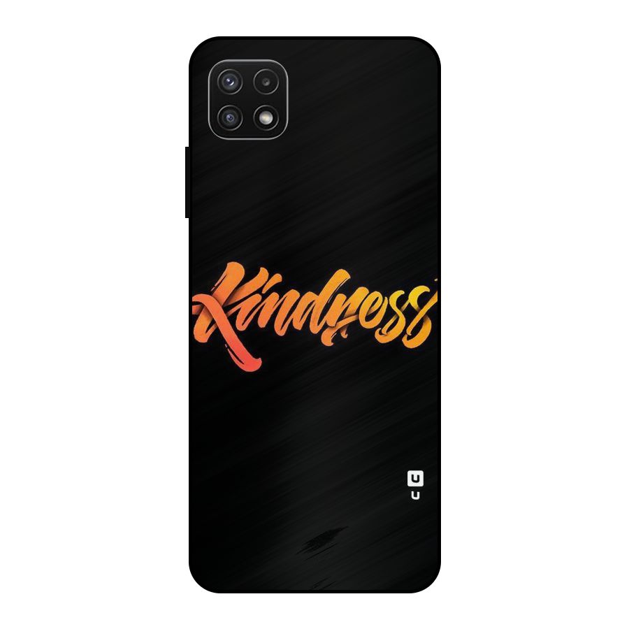 Kindness Metal Back Case for Galaxy A22 5G