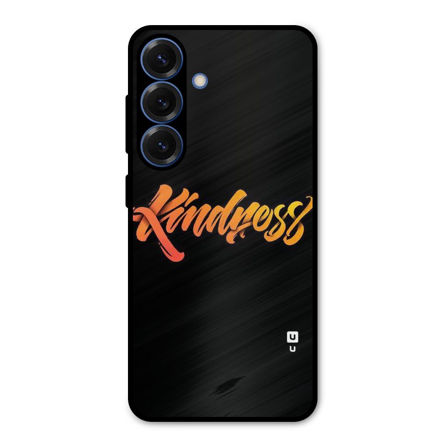 Kindness Metal Back Case for Galaxy S25