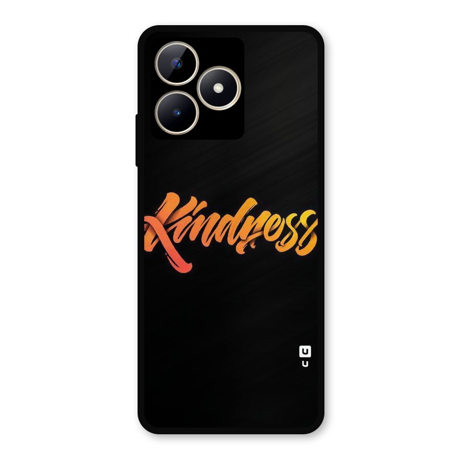 Kindness Metal Back Case for Realme C53