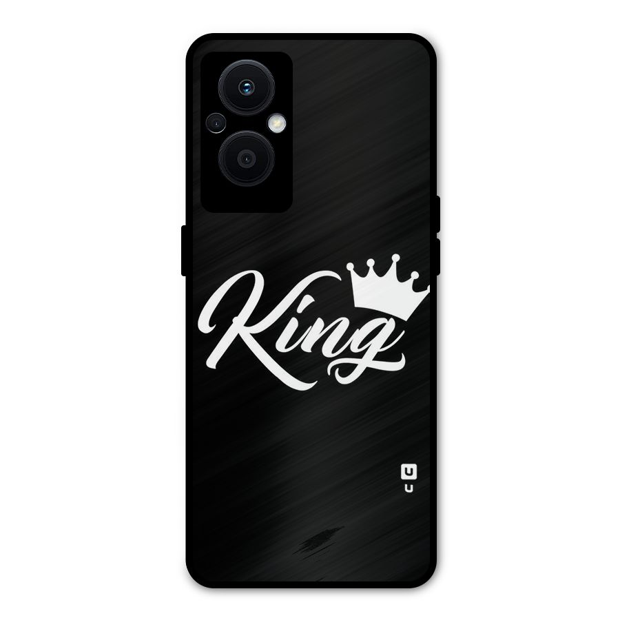 King Crown Typography Metal Back Case for Oppo F21 Pro 5G