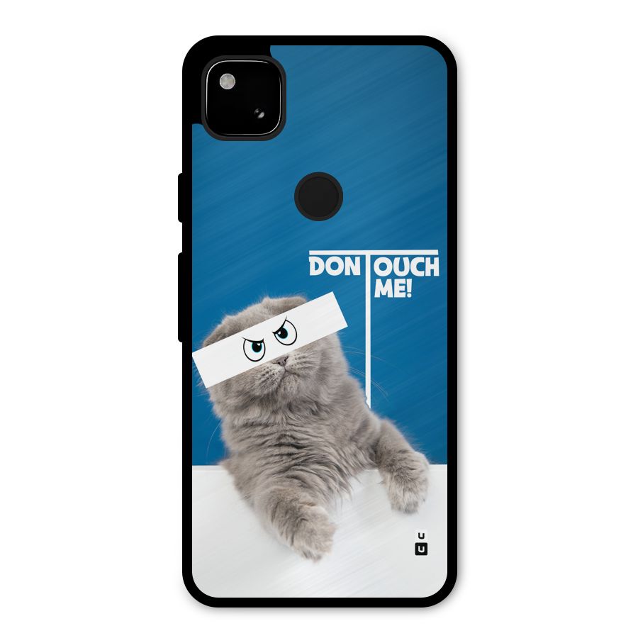 Kitty Dont Touch Metal Back Case for Google Pixel 4a