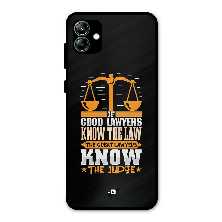 Know The Judge Metal Back Case for Galaxy A04