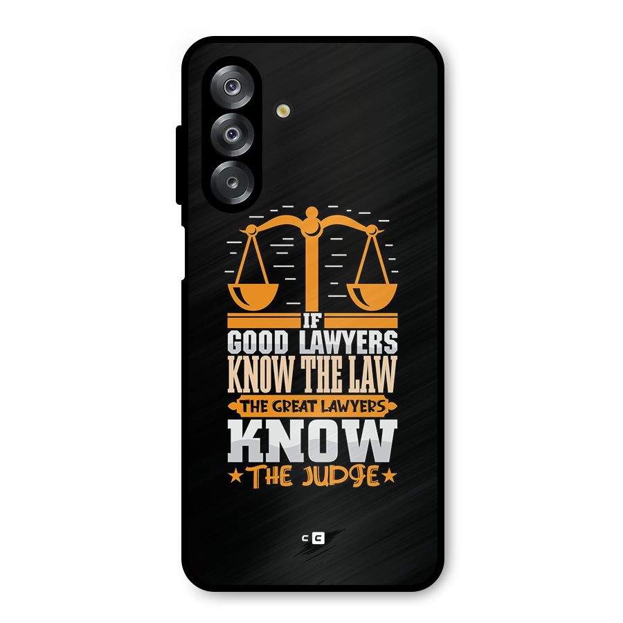 Know The Judge Metal Back Case for Galaxy A26
