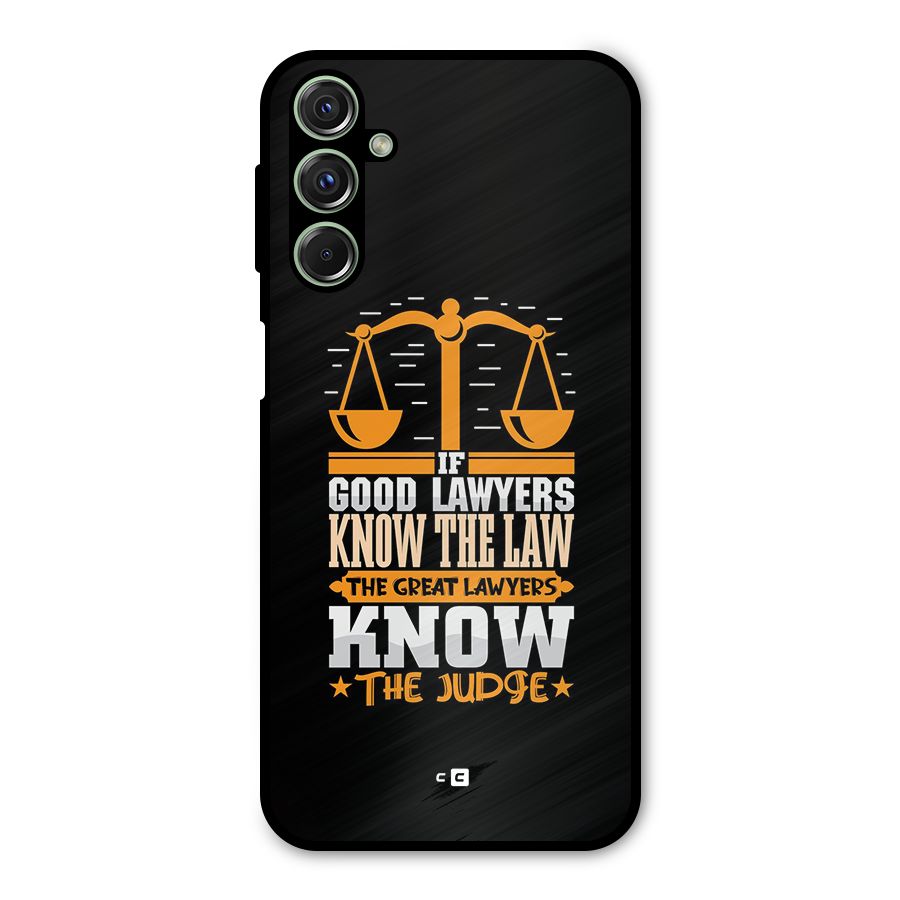 Know The Judge Metal Back Case for Galaxy F34