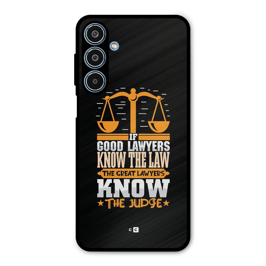 Know The Judge Metal Back Case for Galaxy M35