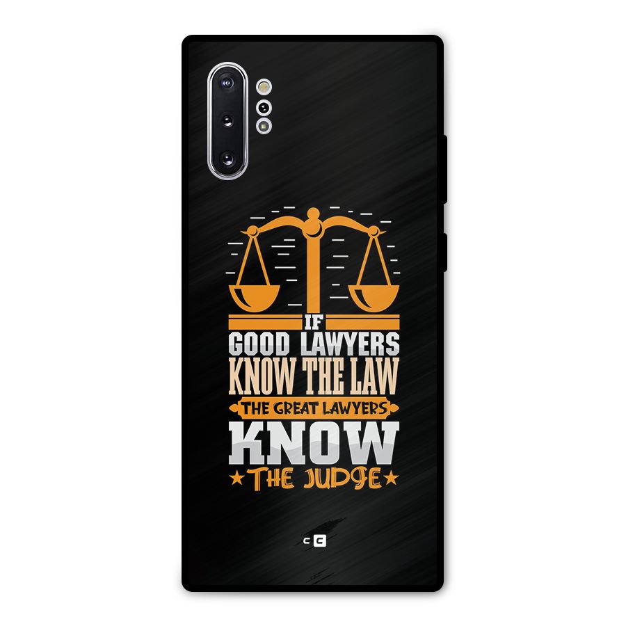 Know The Judge Metal Back Case for Galaxy Note 10 Plus