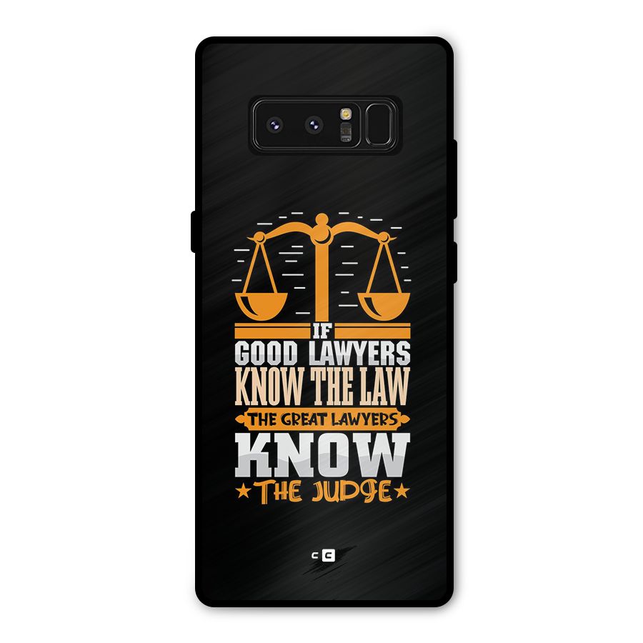 Know The Judge Metal Back Case for Galaxy Note 8