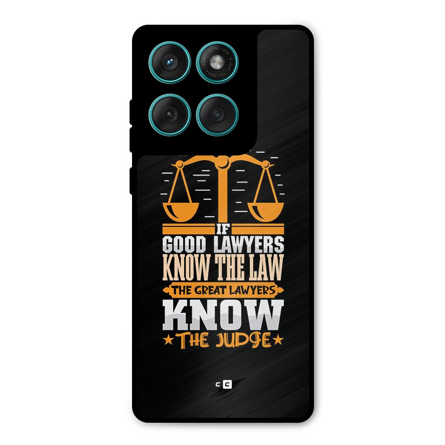 Know The Judge Metal Back Case for Motorola Edge 60