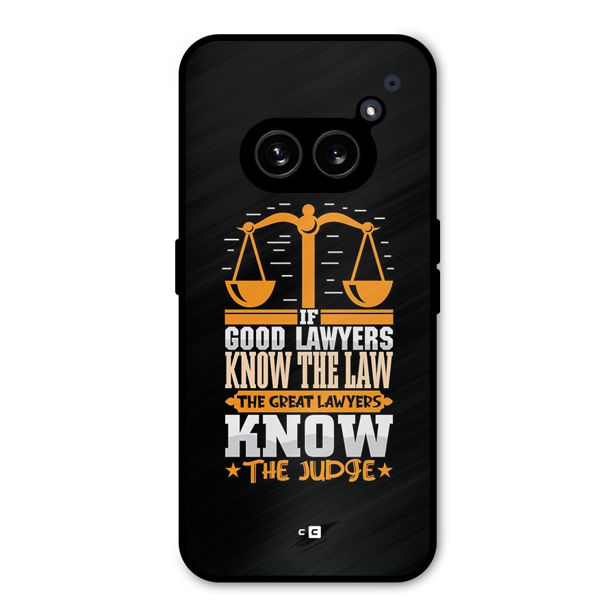 Know The Judge Metal Back Case for Nothing Phone 2a