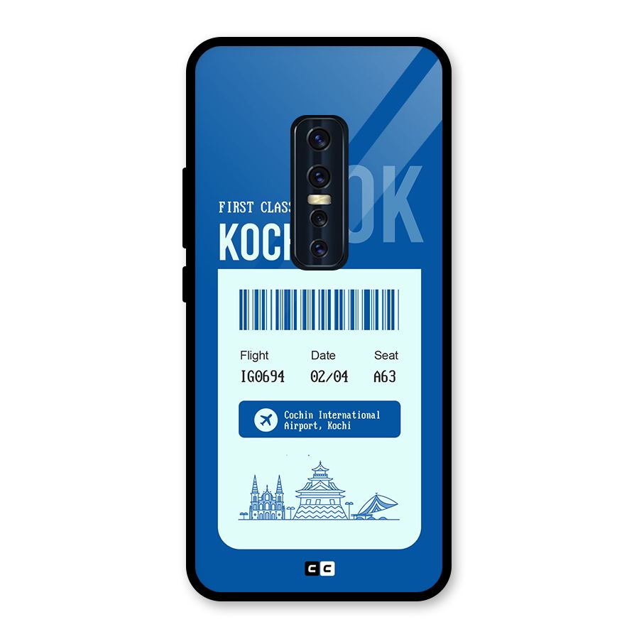 Kochi Boarding Pass Glass Back Case for Vivo V17 Pro