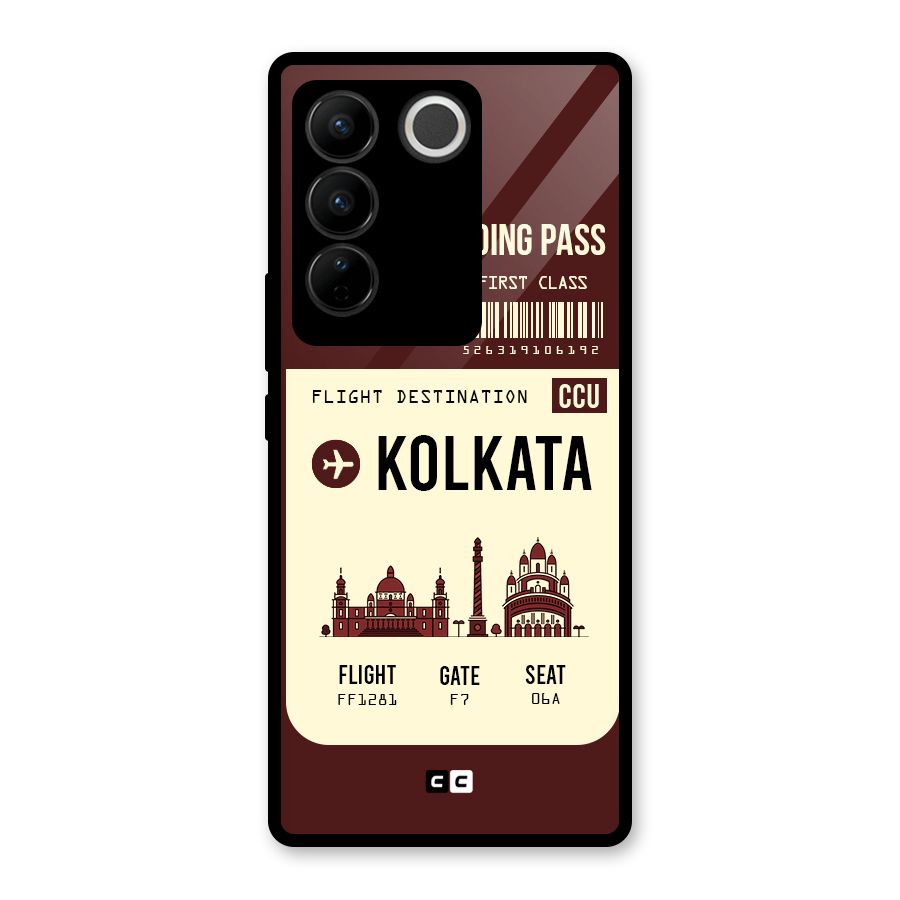 Kolkata Boarding Pass Glass Back Case for Vivo V27