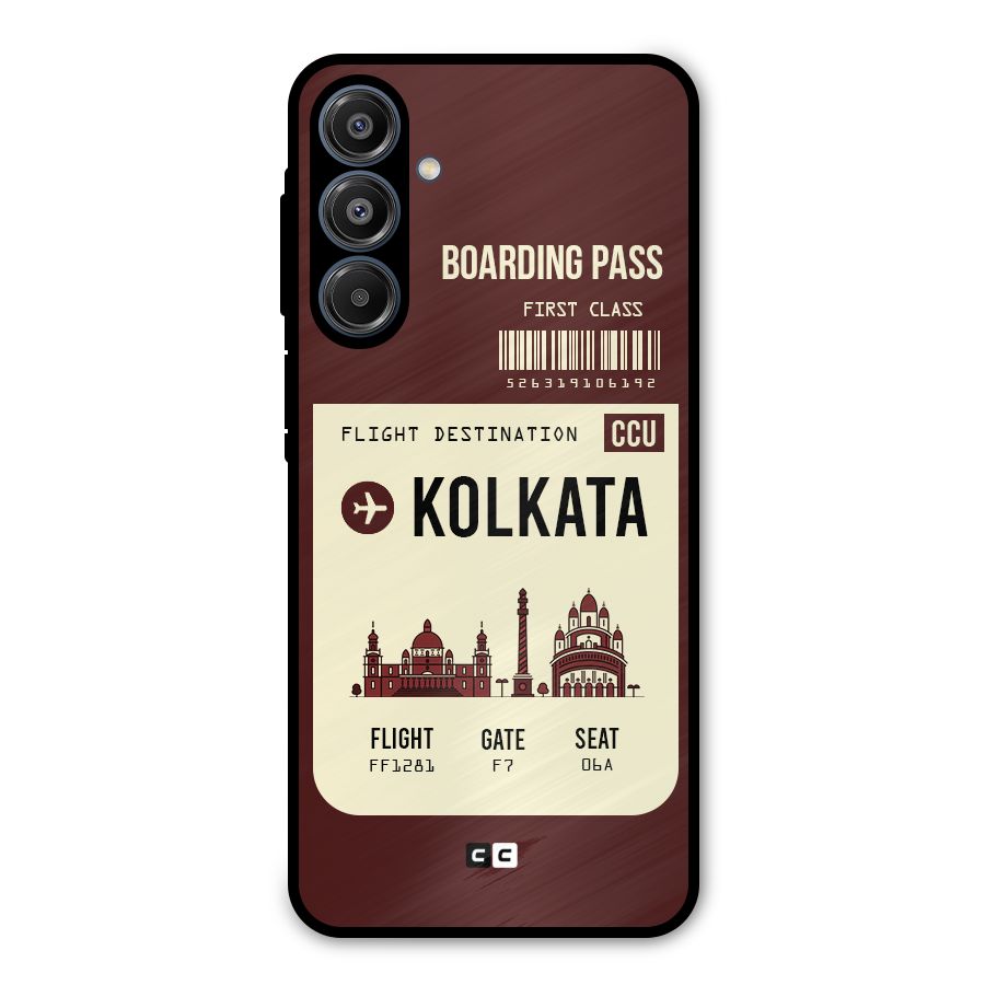Kolkata Boarding Pass Metal Back Case for Galaxy A16 5G