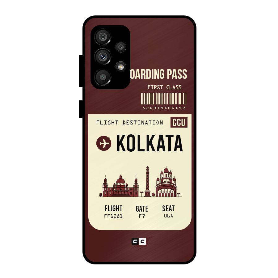 Kolkata Boarding Pass Metal Back Case for Galaxy A73 5G