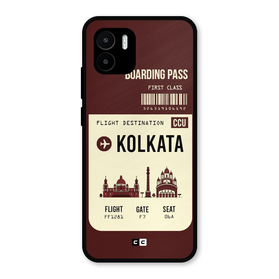 Kolkata Boarding Pass Metal Back Case for Redmi A2