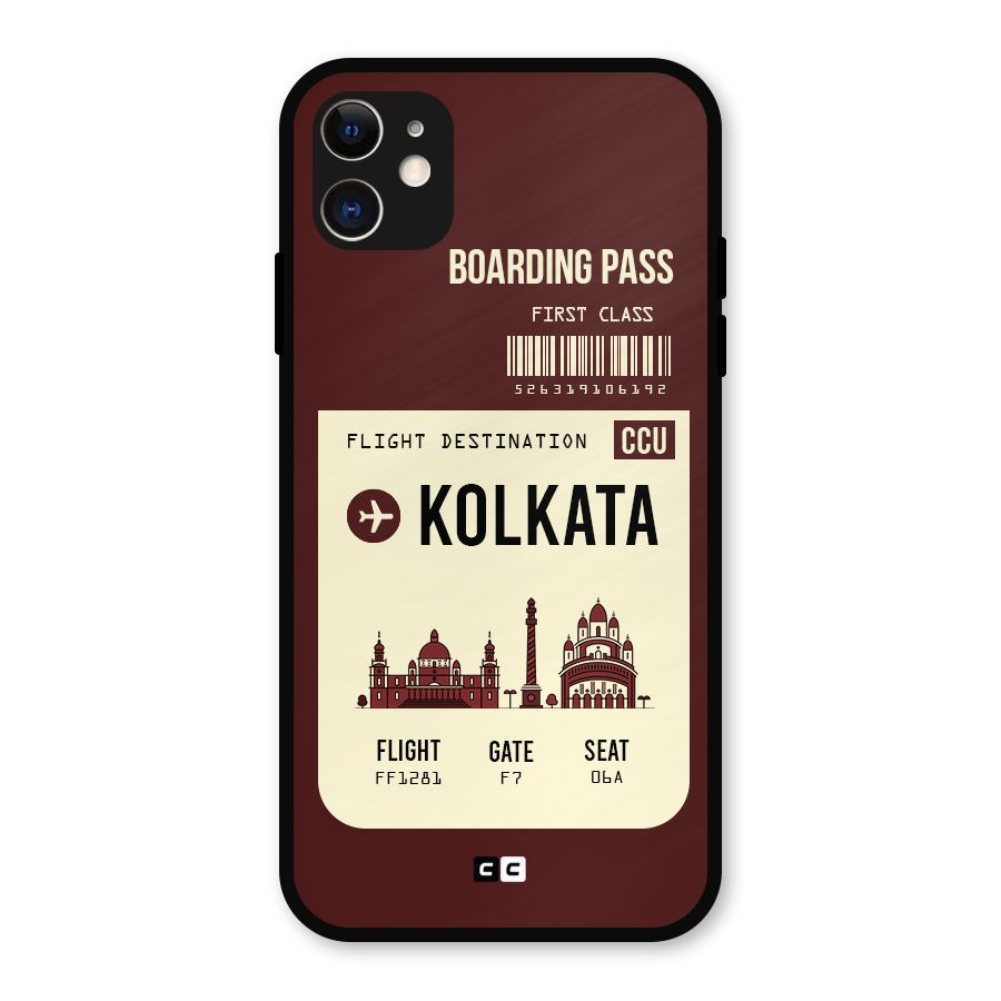 Kolkata Boarding Pass Metal Back Case for iPhone 11