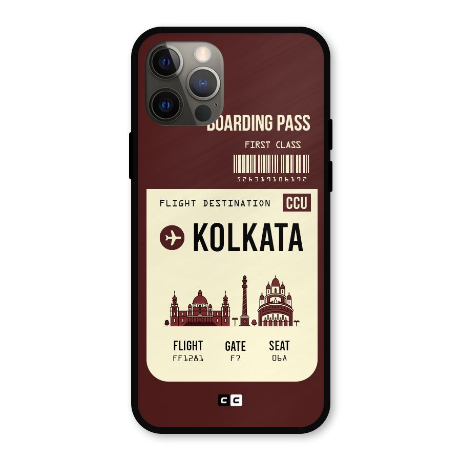 Kolkata Boarding Pass Metal Back Case for iPhone 12 Pro