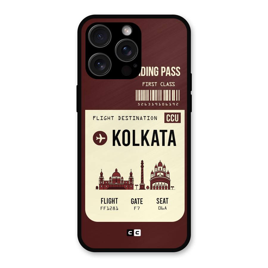 Kolkata Boarding Pass Metal Back Case for iPhone 15 Pro Max