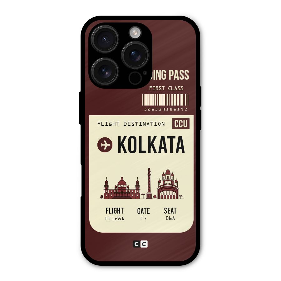 Kolkata Boarding Pass Metal Back Case for iPhone 16 Pro