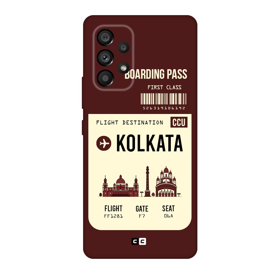 Kolkata Boarding Pass Original Polycarbonate Back Case for Galaxy A53 5G