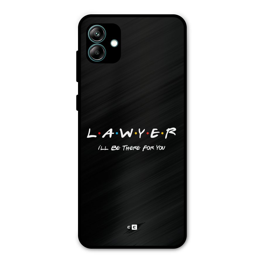 Lawyer For You Metal Back Case for Galaxy A04
