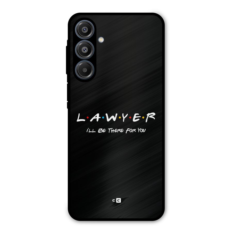 Lawyer For You Metal Back Case for Galaxy A16 5G