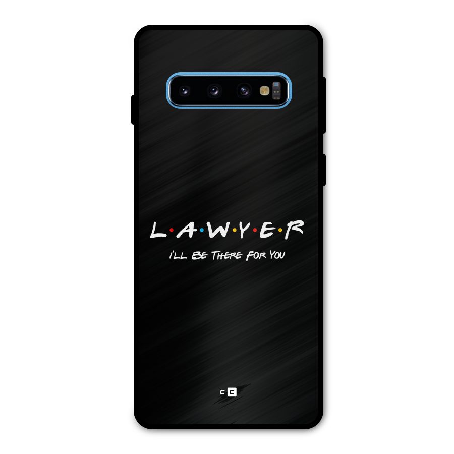 Lawyer For You Metal Back Case for Galaxy S10