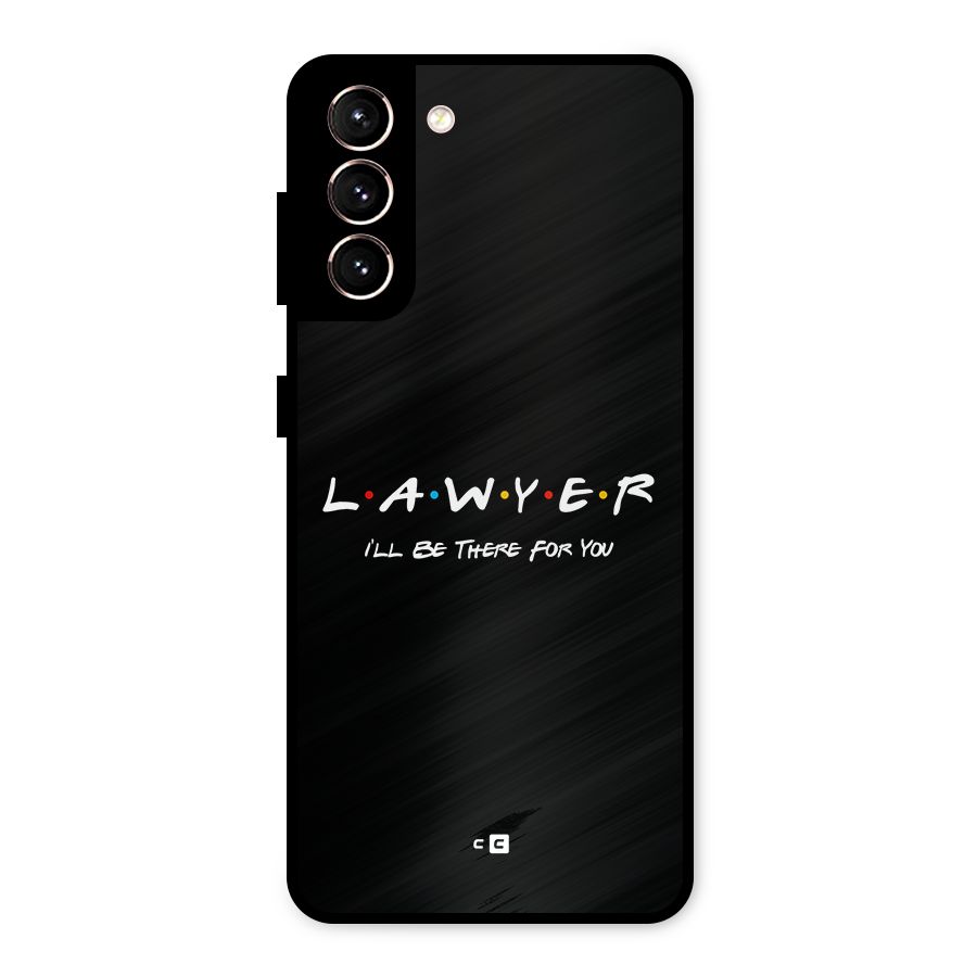 Lawyer For You Metal Back Case for Galaxy S21 5G