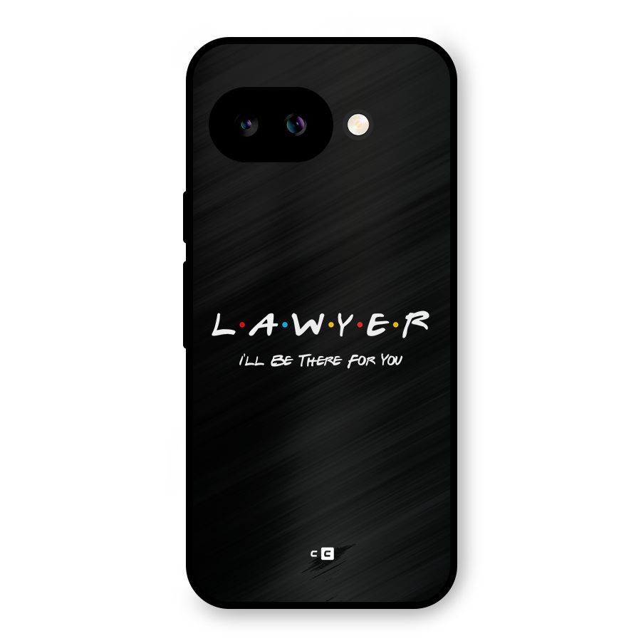 Lawyer For You Metal Back Case for Google Pixel 9a