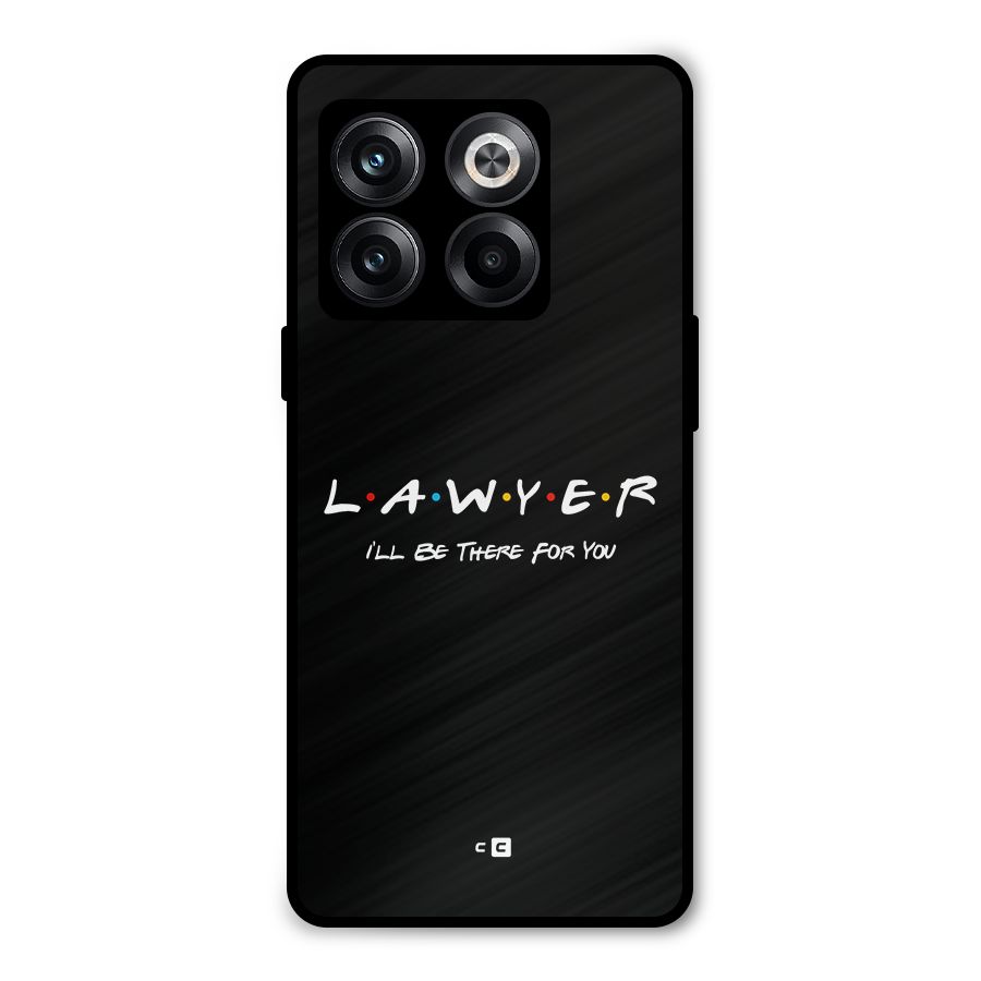 Lawyer For You Metal Back Case for OnePlus 10T