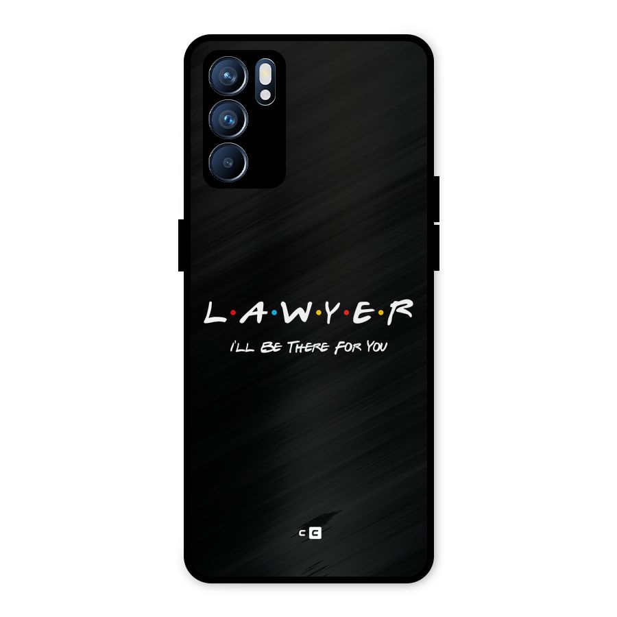 Lawyer For You Metal Back Case for Oppo Reno6 5G