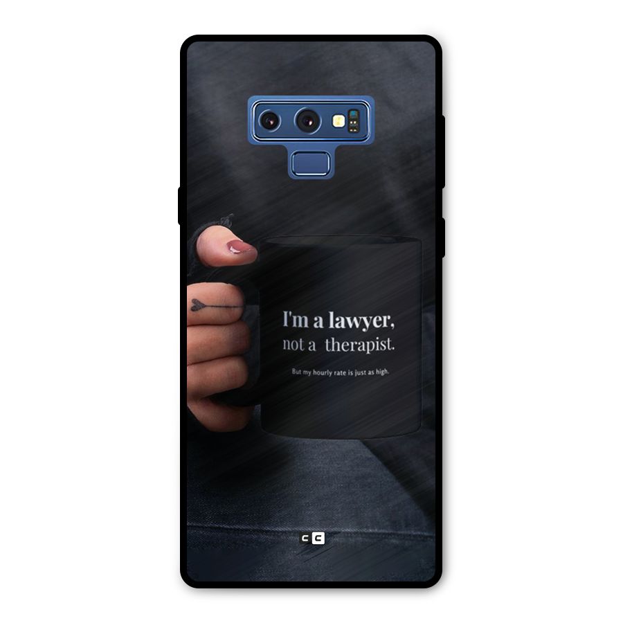 Lawyer Not Therapist Metal Back Case for Galaxy Note 9