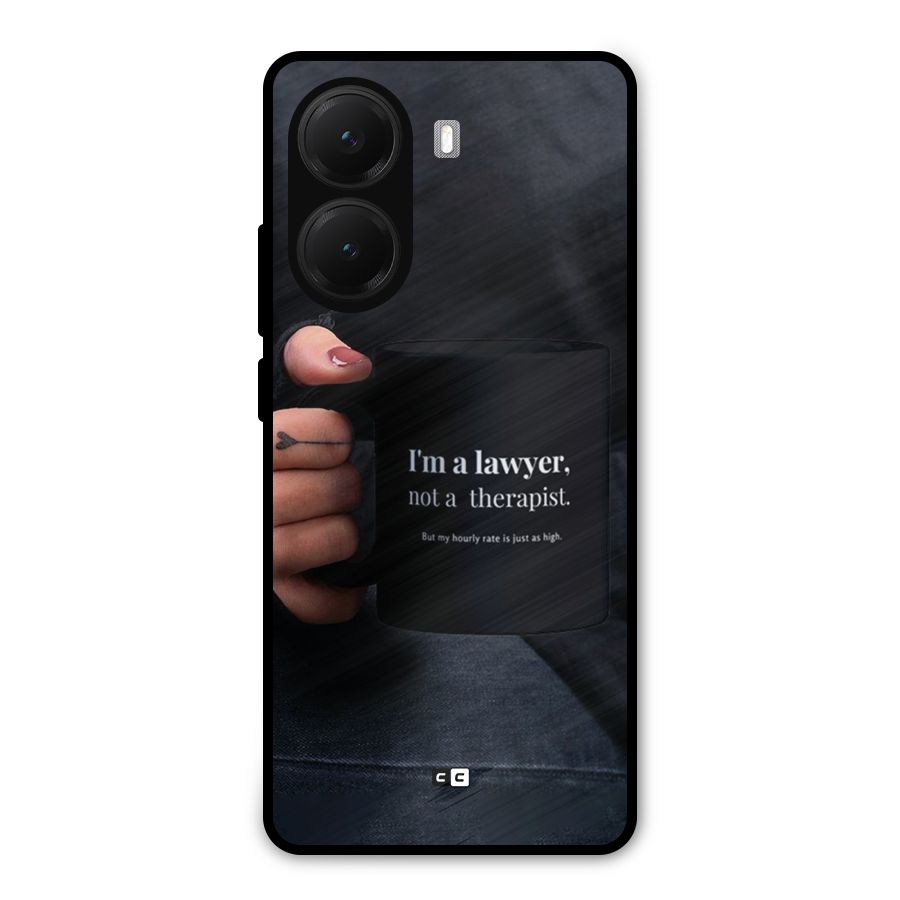 Lawyer Not Therapist Metal Back Case for Poco X7 Pro