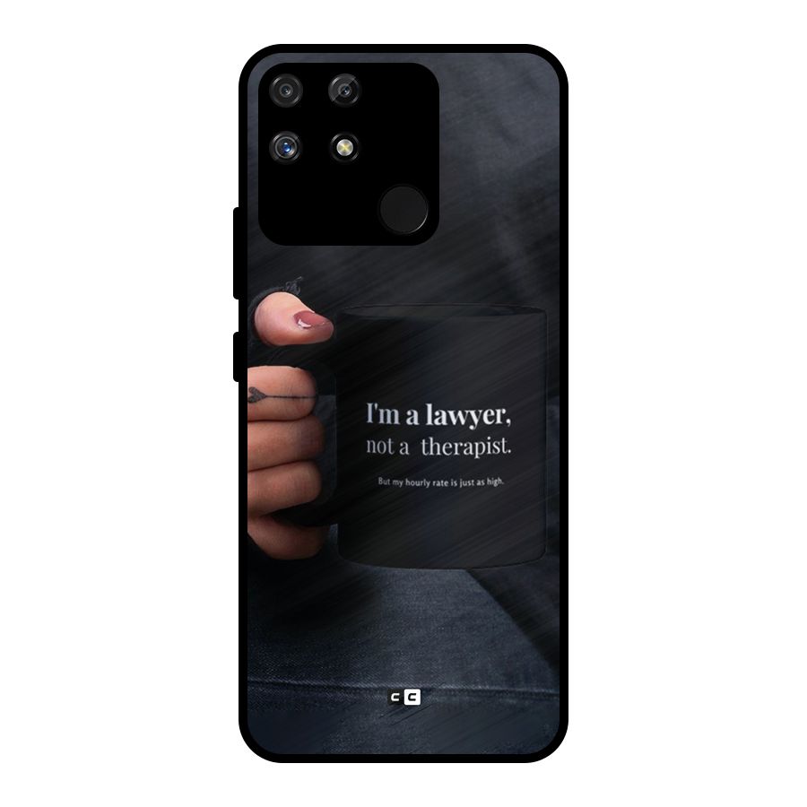 Lawyer Not Therapist Metal Back Case for Realme Narzo 50A