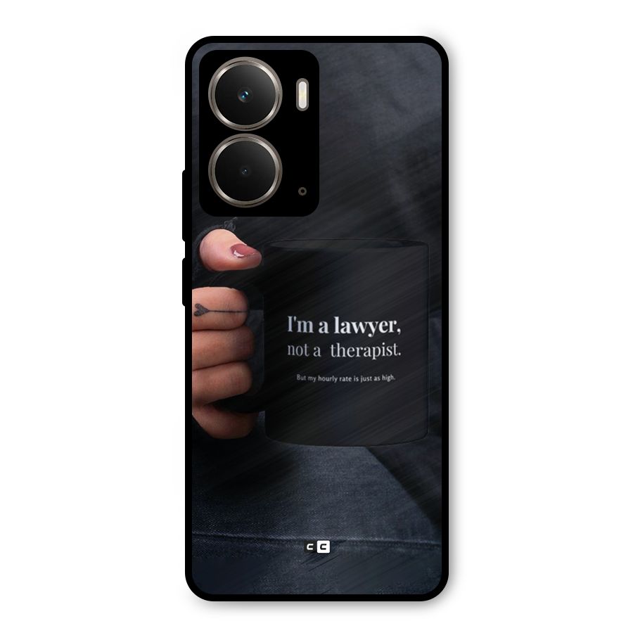 Lawyer Not Therapist Metal Back Case for Realme P3