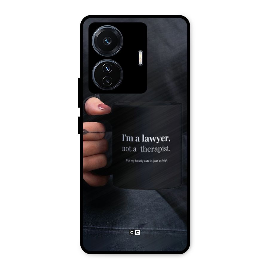 Lawyer Not Therapist Metal Back Case for Vivo T1 Pro