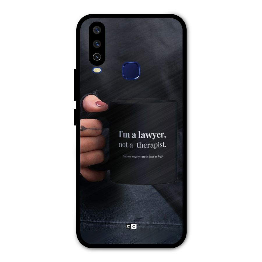 Lawyer Not Therapist Metal Back Case for Vivo Y15