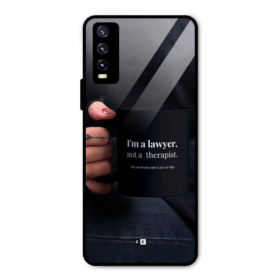 Lawyer Not Therapist Metal Back Case for Vivo Y20g