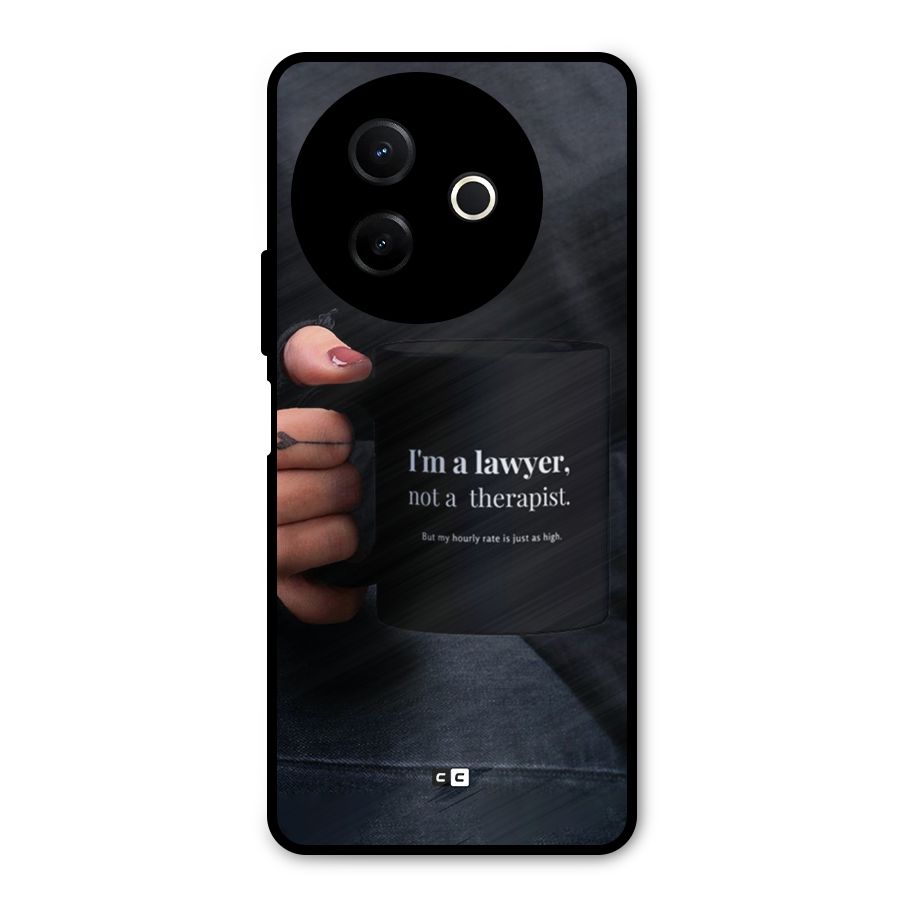 Lawyer Not Therapist Metal Back Case for Vivo Y39
