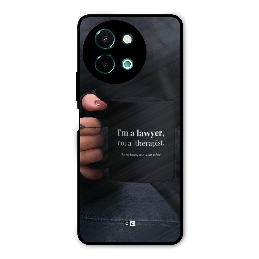 Lawyer Not Therapist Metal Back Case for Vivo Y58