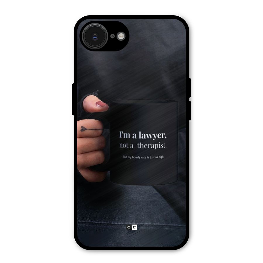 Lawyer Not Therapist Metal Back Case for iPhone 16e