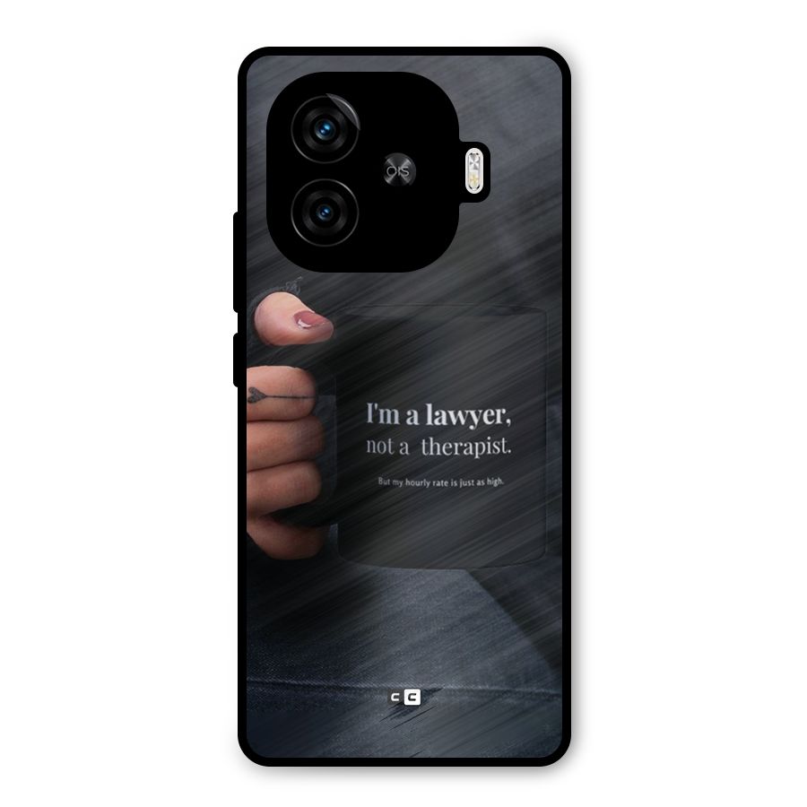 Lawyer Not Therapist Metal Back Case for iQOO Neo 10R