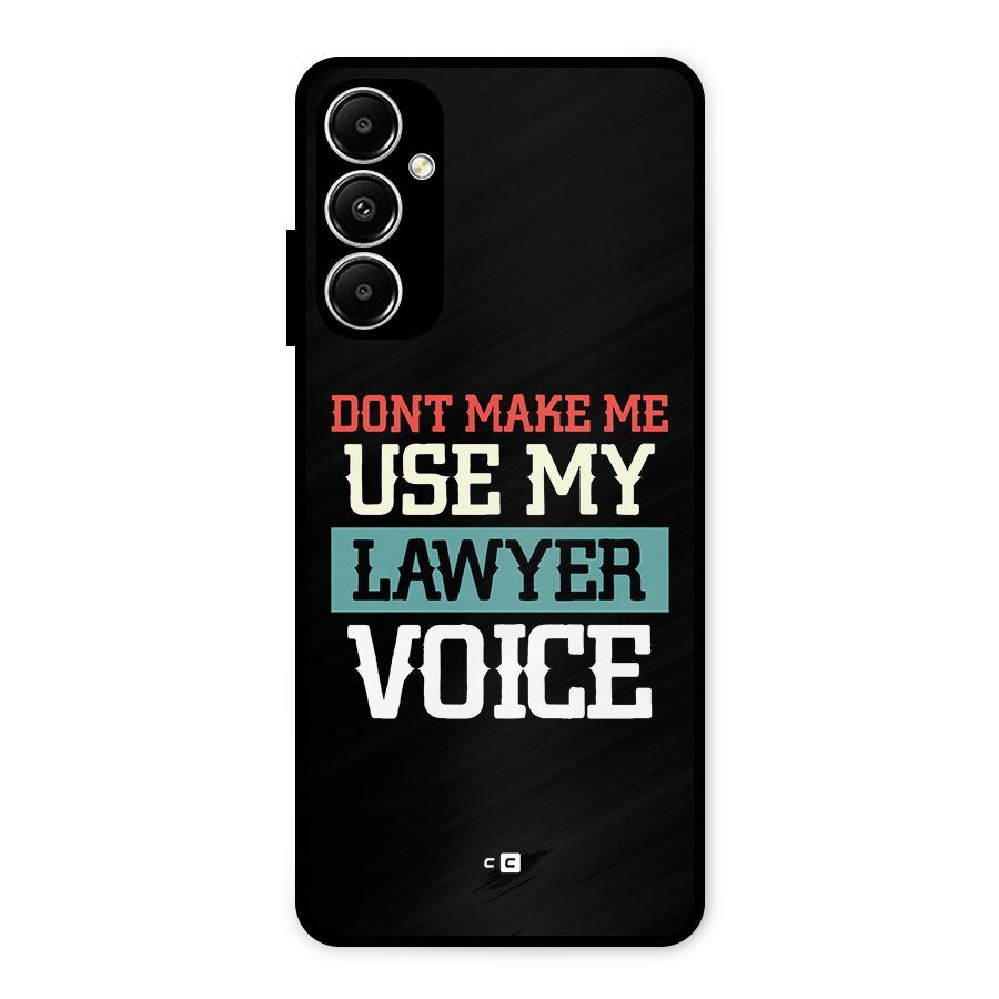 Lawyer Voice Metal Back Case for Galaxy A05s