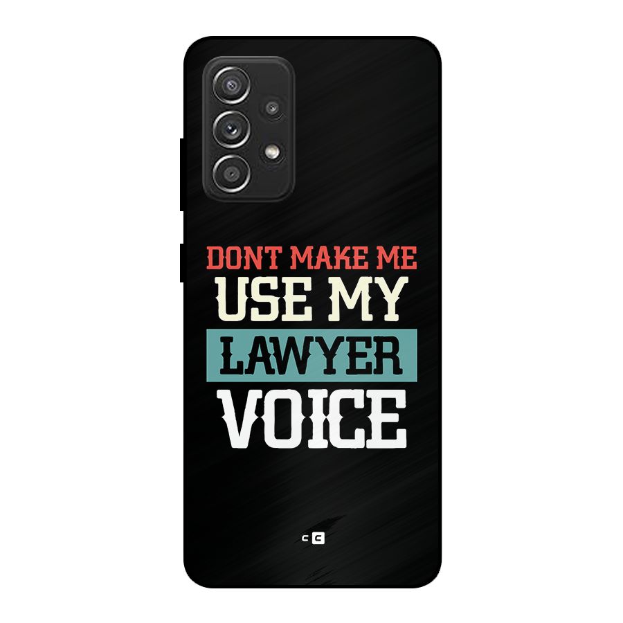 Lawyer Voice Metal Back Case for Galaxy A52s 5G