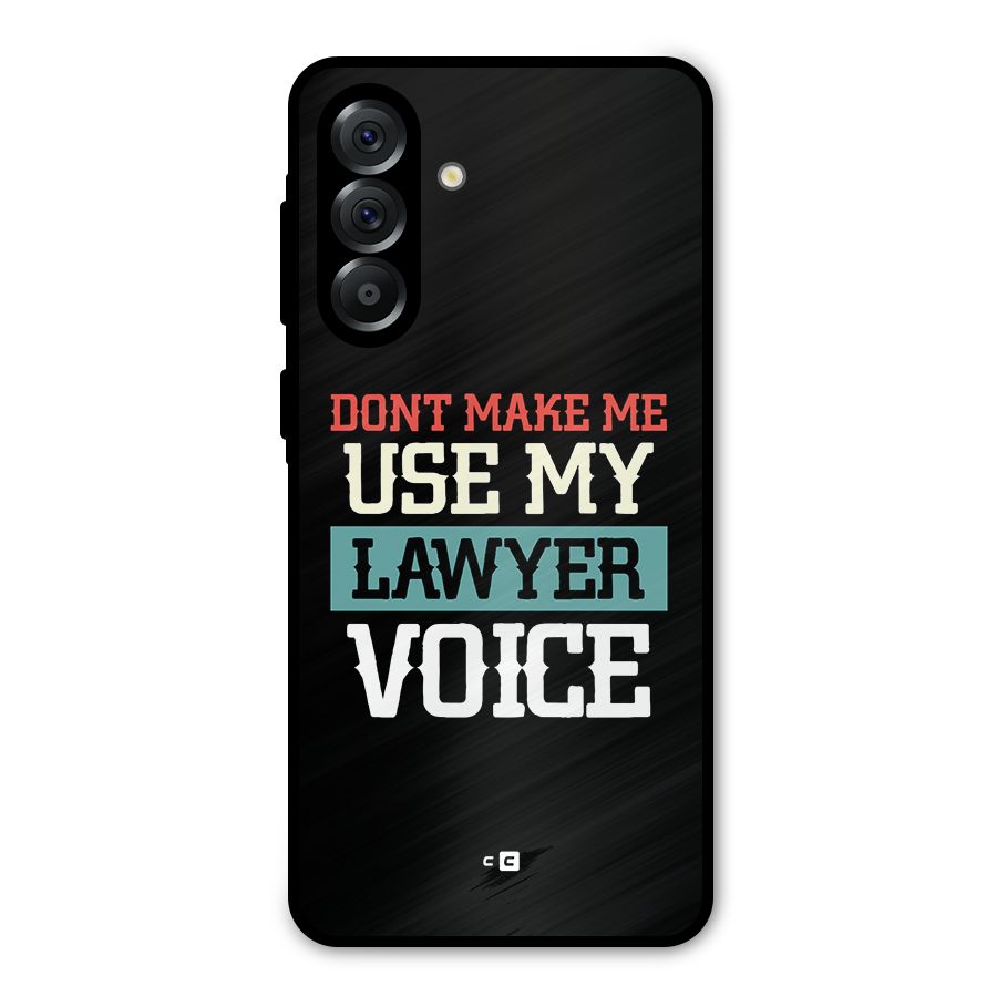Lawyer Voice Metal Back Case for Galaxy A56