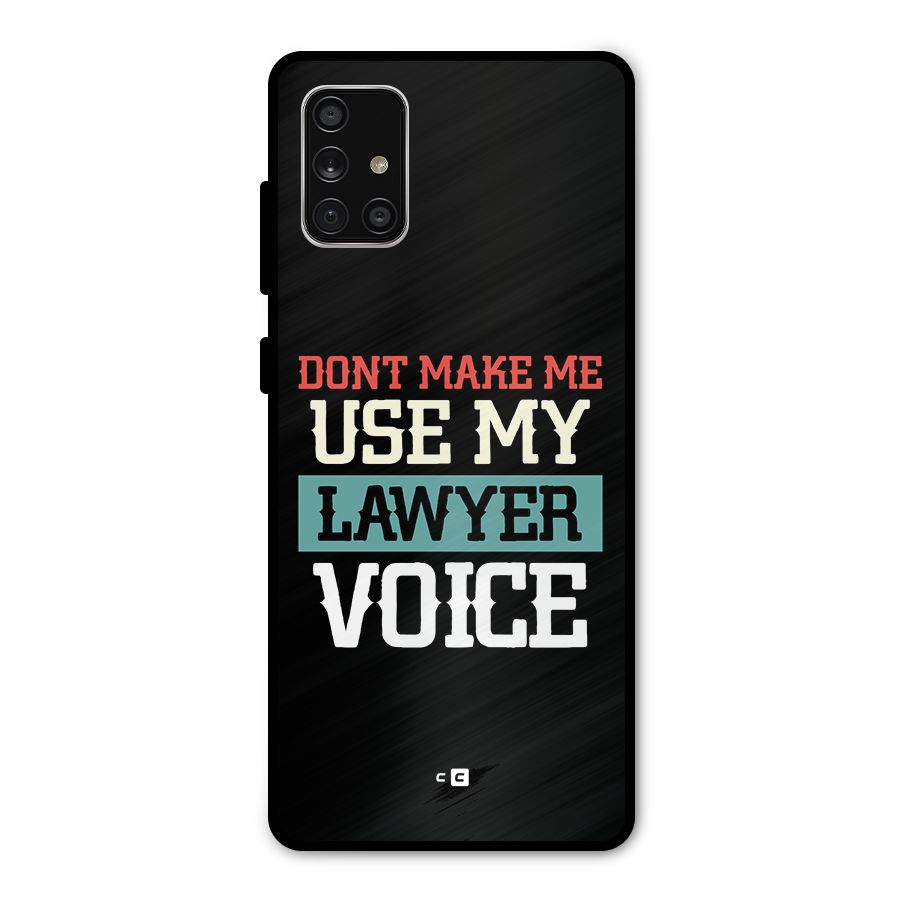 Lawyer Voice Metal Back Case for Galaxy A71